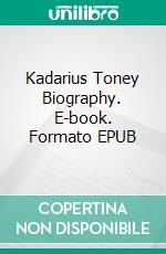 Kadarius Toney Biography. E-book. Formato EPUB ebook di Real Facts