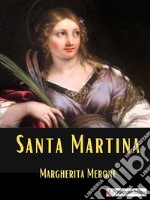 Santa Martina. E-book. Formato EPUB ebook