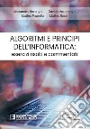 Algoritmi e Principi dell&apos;Informatica: esercizi risolti e commentati. E-book. Formato PDF ebook