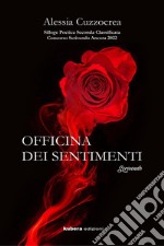 Officina dei sentimenti. E-book. Formato EPUB ebook