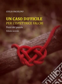 Un caso difficile per l'ispettrice FalcriPezzi del puzzle. E-book. Formato EPUB ebook
