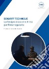 Scharff Technique la Reciprocità come Arma per l’Interrogatorio. E-book. Formato EPUB ebook