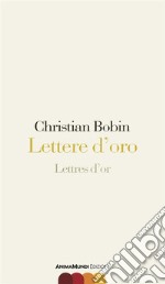 Lettere d’oro. E-book. Formato PDF ebook