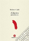 Ablativo assoluto. E-book. Formato PDF ebook