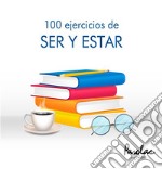 100 ejercicios de ser y estar. E-book. Formato EPUB ebook