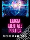 Magia Mentale Pratica (Tradotto). E-book. Formato EPUB ebook