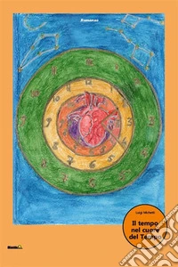 Il tempo nel cuore del Tempo. E-book. Formato EPUB ebook