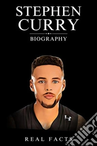 Stephen Curry Biography. E-book. Formato EPUB ebook
