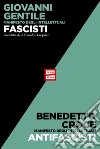 Manifesto degli intellettuali fascisti e antifascisti. E-book. Formato EPUB ebook di Giovanni Gentile