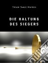 Die Haltung des Siegers (übersetzt). E-book. Formato EPUB ebook