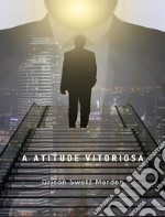 A atitude vitoriosa (traduzido). E-book. Formato EPUB ebook