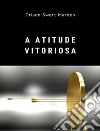A atitude vitoriosa (traduzido). E-book. Formato EPUB ebook