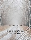 Das Bildnis des Dorian Gray (übersetzt). E-book. Formato EPUB ebook