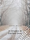 Il ritratto di Dorian Gray (tradotto). E-book. Formato EPUB ebook