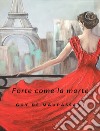 Forte Come La Morte (tradotto). E-book. Formato EPUB ebook