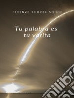 Tu palabra es tu varita (traducido). E-book. Formato EPUB ebook