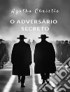 O adversário secreto (traduzido). E-book. Formato EPUB ebook