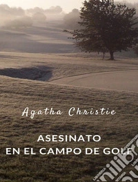 Asesinato en el campo de golf (traducido). E-book. Formato EPUB ebook