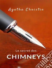 Le secret des Chimneys (traduit). E-book. Formato EPUB ebook