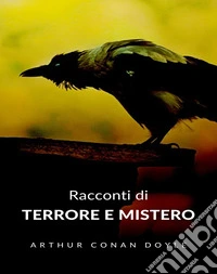 Racconti di terrore e mistero (tradotto). E-book. Formato EPUB ebook