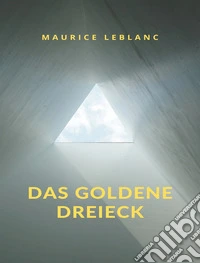 Das Goldene Dreieck (übersetzt). E-book. Formato EPUB ebook