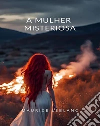 A mulher misteriosa (traduzido). E-book. Formato EPUB ebook
