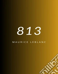 813 (traduzido). E-book. Formato EPUB ebook