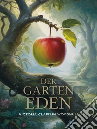 Der Garten Eden (übersetzt). E-book. Formato EPUB ebook