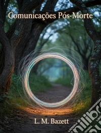 Comunicações pós-morte (traduzido). E-book. Formato EPUB ebook