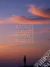 No existe la muerte (traducido). E-book. Formato EPUB ebook