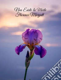 Non esiste la morte (tradotto). E-book. Formato EPUB ebook