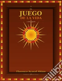El juego de la vida y cómo jugarlo. E-book. Formato EPUB ebook