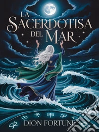 La Sacerdotisa del Mar. E-book. Formato EPUB ebook