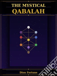 The Mystical Qabalah. E-book. Formato EPUB ebook