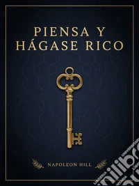 Piensa y hágase rico. E-book. Formato EPUB ebook