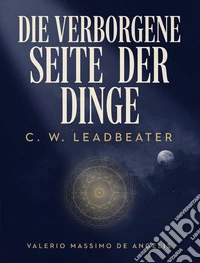 Die verborgene Seite der Dinge. E-book. Formato EPUB ebook