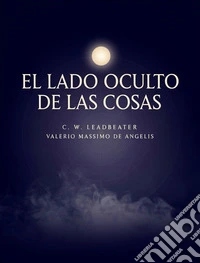 El lado oculto de las cosas. E-book. Formato EPUB ebook