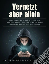 Vernetzt, aber allein. E-book. Formato EPUB ebook