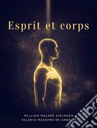 Esprit et corps. E-book. Formato EPUB ebook