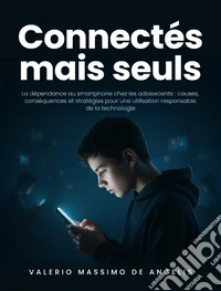 Connectés mais seuls. E-book. Formato EPUB ebook
