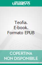 Teofia. E-book. Formato EPUB ebook