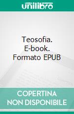 Teosofia. E-book. Formato EPUB ebook