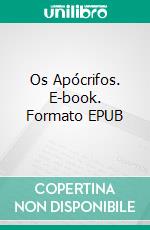 Os Apócrifos. E-book. Formato EPUB ebook