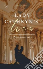 Lady Cathryn&apos;s Lies. E-book. Formato EPUB