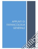 Appunti di Farmacologia Generale. E-book. Formato EPUB ebook