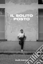 Il solito posto. E-book. Formato EPUB