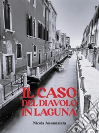 Il caso del diavolo in laguna. E-book. Formato EPUB ebook