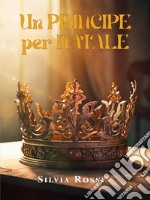 Un Principe per Natale. E-book. Formato EPUB ebook