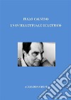 Italo Calvino. Un intellettuale eclettico.. E-book. Formato EPUB ebook