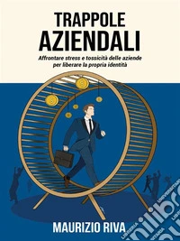 Trappole Aziendali. E-book. Formato EPUB ebook
